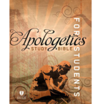 Apologetics-Study-Bible-for-Students